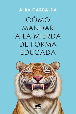 Portada: Cómo mandar a la mierda de forma educada